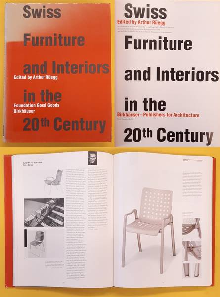 RÜEGG, ARTHUR. Swiss Furniture and Interiors in the 20th Century