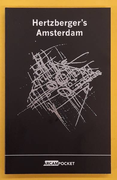 KLOOS, MAARTEN Hertzberger's Amsterdam ArCAm pocket nr. 20