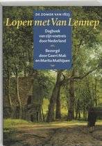 MAK, GEERT. ; MATHIJSEN, MARITA. Lopen met Van Lennep. Dagboek van zijn voetreis door Nederland. De zomer van 1823.