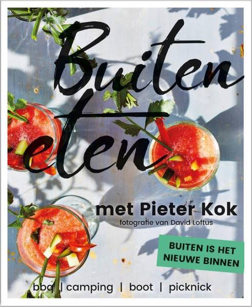 KOK, PIETER. Buiten eten met Pieter Kok.