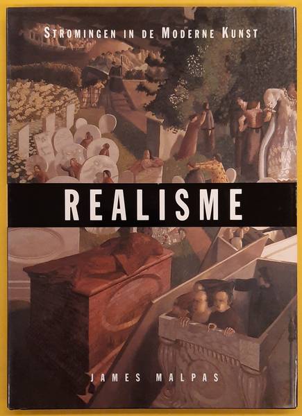 MALPAS, JAMES. Realisme, stromingen in de moderne kunst