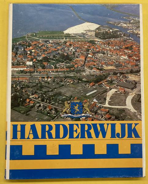 VERMEULEN, J. F. Harderwijk. Van verleden tot heden.