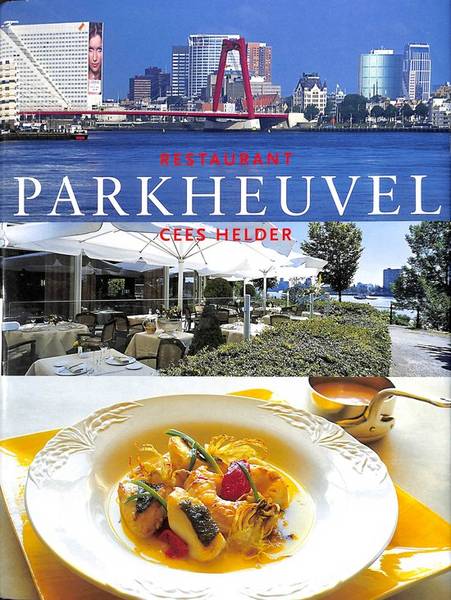 HELDER, CEES., LAGROUW, JAN. & HAGEMAN, KEES. Restaurant Parkheuvel