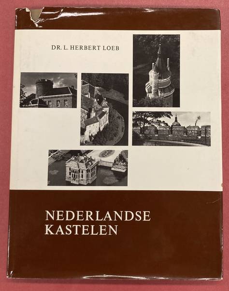 LOEB, HERBERT. Nederlandse kastelen.