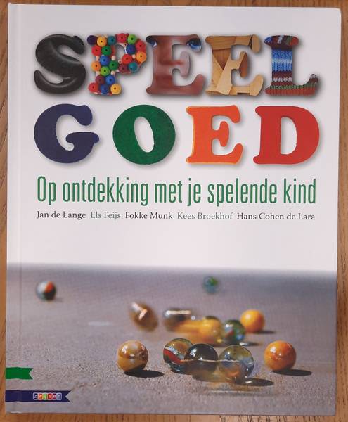 LANGE, JAN DE, FEIJS, ELS, MUNK, FOKKE, BROEKHOF, KEES, COHEN DE LARA, HANS.