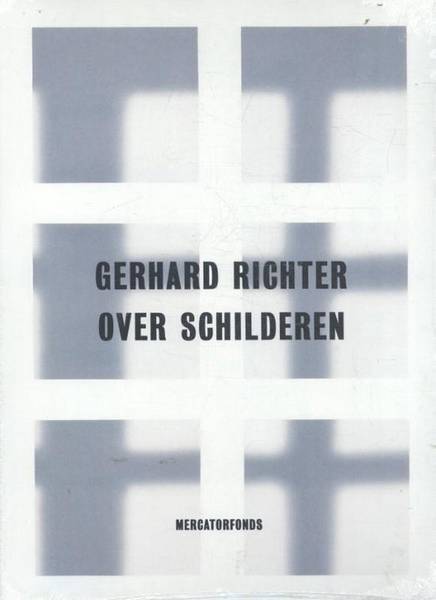 RICHTER, GERHARD. Gerhard Richter. Over schilderen.