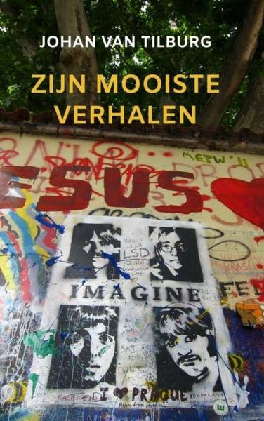 TILBURG, JOHAN VAN. Zijn mooiste verhalen