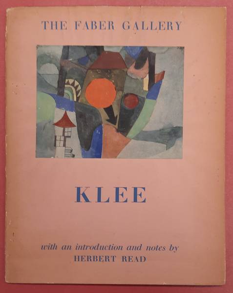 KLEE, PAUL. Klee, 1879-1940 (The Faber Gallery). With an inroduction and notes by Herbert Read.