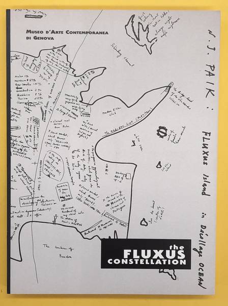 FLUXUS - SOLIMANDO, SANDRA [ED.]. The Fluxus Constellation. A cura / edited by Sandra Solimano. [Museo d`Arte Contemporanea di Villa Croce, Genova, 15 febbraio - 16 giugno 2002.