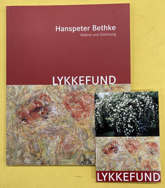 BETHKE, HANSPETER. Hanspeter Bethke Lykkefund Malerei und Zeichnung + Signierte Invitation Karte.