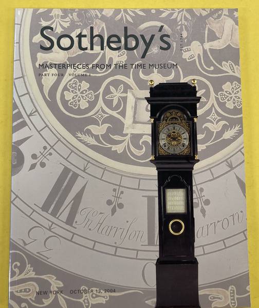 SOTHEBY'S NEW YORK. Sotheby's Masterpieces From the Time Museum. Part Four, Volume 1. New York, October 13, 2004.