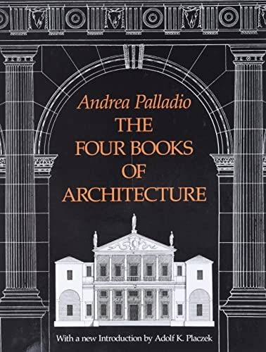 PALLADIO, ANDREA &ADOLPH K. PLACZEK [INTROD.].