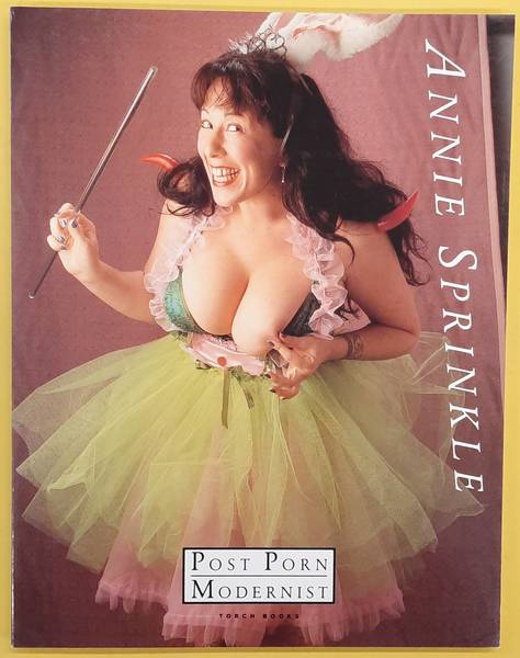 RIDDER, WILLEM DE. & SPRINKLE, ANNIE. Annie Sprinkle