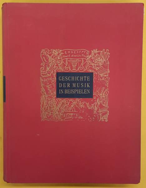 SCHERING, ARNOLD. Geschichte der Musik in Beispielen