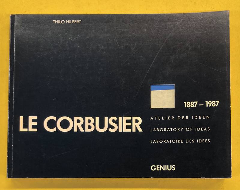 CORBUSIER, LE - THILO HILPERT.