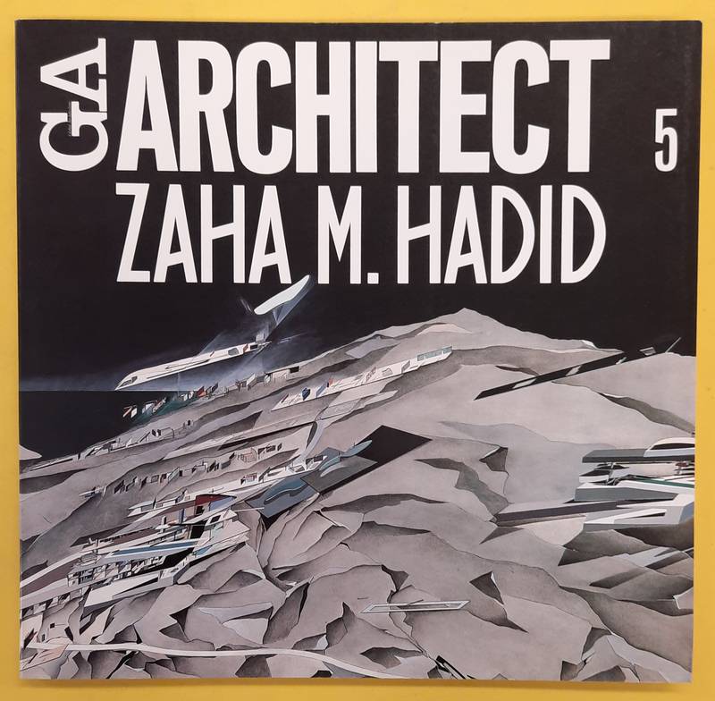 GA GLOBAL ARCHITECTURE., FUTAGAWA, YUKIO [EDITOR]. & HADID, ZAHA M.