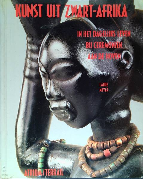 MEYER, LAURE. Kunst uit Zwart Afrika.