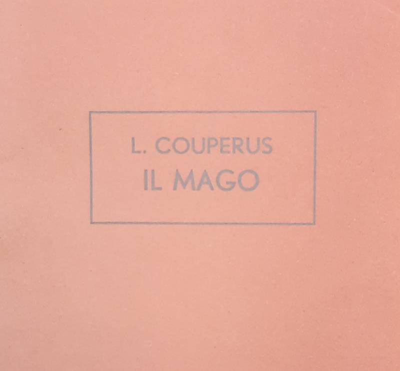 COUPERUS, LOUIS. Il mago.