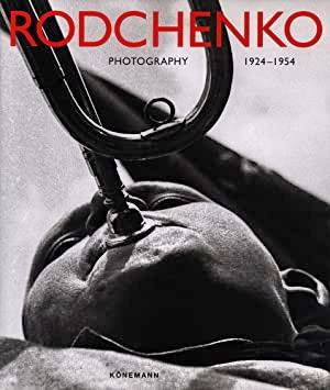 RODCHENKO, ALEXANDER - ALEXANDR LAVRENTIV. Alexander Rodchenko. Photography 1924 - 1954.