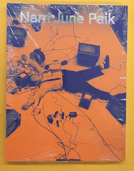 SM 2020: & NAM JUNE PAIK. Nam June Paik. The Future is Now.