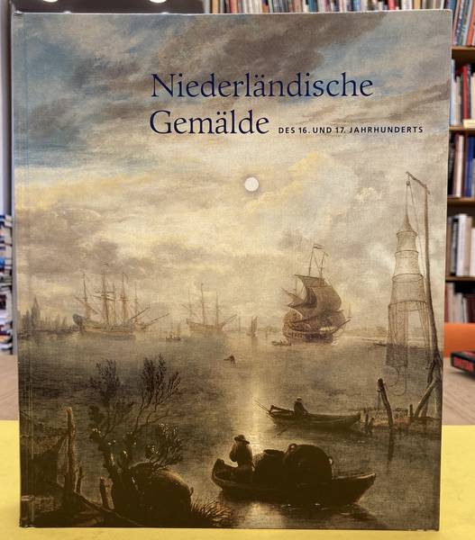 STUKENBROCK, CHRISTIANE. Niederländische Gemälde des 16. und 17. Jahrhunderts.