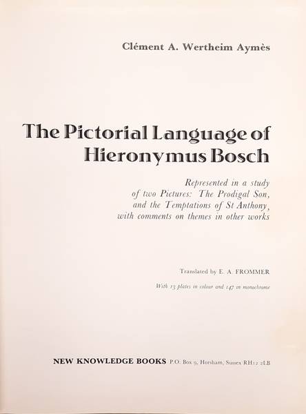 BOSCH, HIERONYMUS - WERTHEIM AYME`S, CLEMENT A.