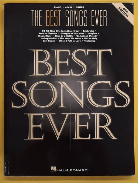 HAL LEONARD PUBLISHING CORPORATION The Best Songs Ever, Piano, Vocal, Guitar.