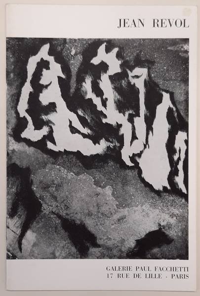 REVOL, JEAN. Jean Revol. Galerie Paul Facchetti. Exposition du 26 Fevrier 1960.