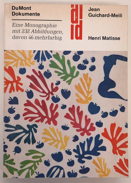 MATISSE, HENRI - GUICHARD-MEILI, JEAN. Henri Matisse. Sein Werk und seine Welt.