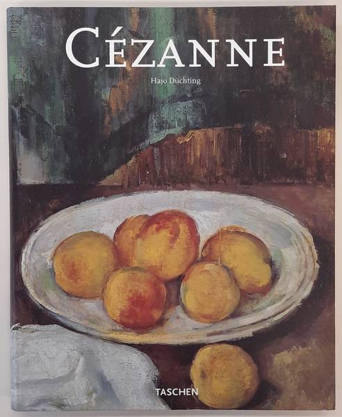 CEZANNE, PAUL. & DUCHTING, HAJO. Paul Cézanne, 1839 - 1906, Natuur wordt kunst