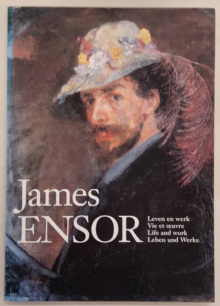HOSTYN, NORBERT. James Ensor, Life and Work