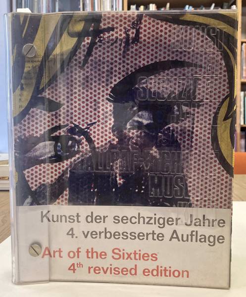OSTEN, GERT VON DER & HORST KELLER [ED.]. Kunst der sechziger Jahre. Sammlung Ludwig im Wallraf-Richartz Museum Köln 4.verbesserte Auflage. Art of the Sixties 4th revised edition.
