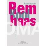 KOOLHAAS, REM - ROBERTO GARGIANI. Rem Koolhaas/OMA - The Construction of Merveilles