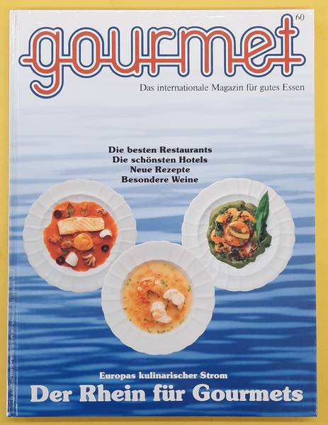 GOURMET. & EDITION WILLSBERGER. Gourmet. Das internationale Magazin für gutes Essen. Nr. 60  -  1991.