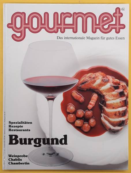 GOURMET. & EDITION WILLSBERGER. Gourmet. Das internationale Magazin für gutes Essen. Nr. 61 -  1991.