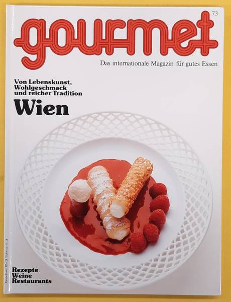 GOURMET. & EDITION WILLSBERGER. Gourmet. Das internationale Magazin für gutes Essen. Nr. 73 -  1994.