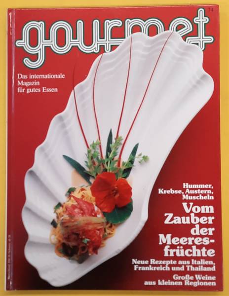 GOURMET. & EDITION WILLSBERGER. Gourmet. Das internationale Magazin für gutes Essen. Nr. 74 -  1994.
