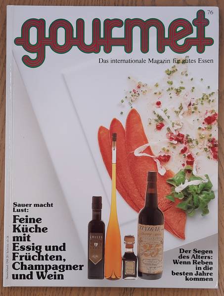 GOURMET. & EDITION WILLSBERGER. Gourmet. Das internationale Magazin für gutes Essen. Nr. 76 - 1995.