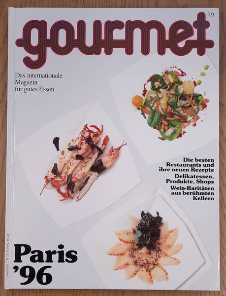 GOURMET. & EDITION WILLSBERGER. Gourmet. Das internationale Magazin für gutes Essen. Nr. 79 - 1996.