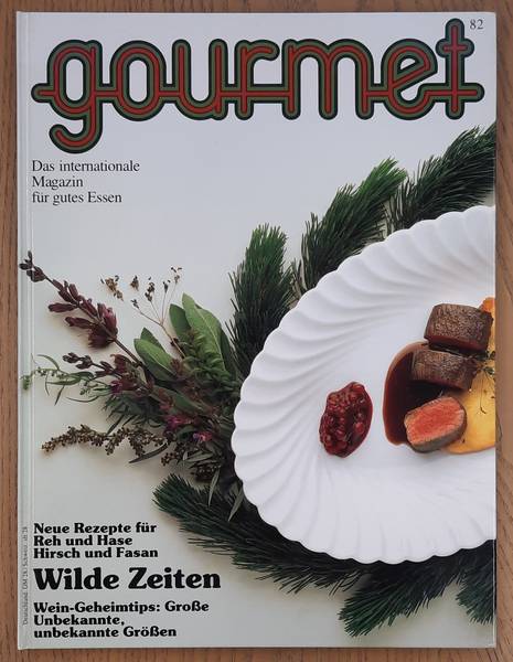 GOURMET. & EDITION WILLSBERGER. Gourmet. Das internationale Magazin für gutes Essen. Nr. 82 - 1996/1997.