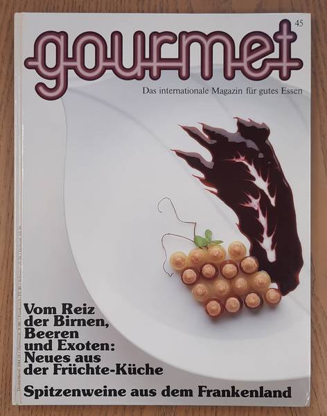 GOURMET. & EDITION WILLSBERGER. Gourmet. Das internationale Magazin für gutes Essen. Nr. 45 - 1987.