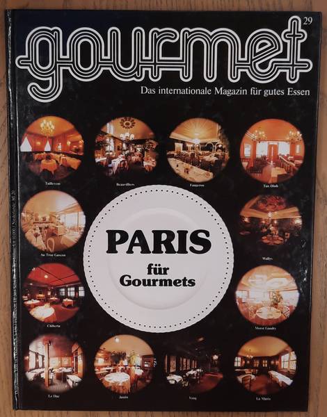 GOURMET. & EDITION WILLSBERGER. Gourmet. Das internationale Magazin für gutes Essen. Nr. 29 - 1983.