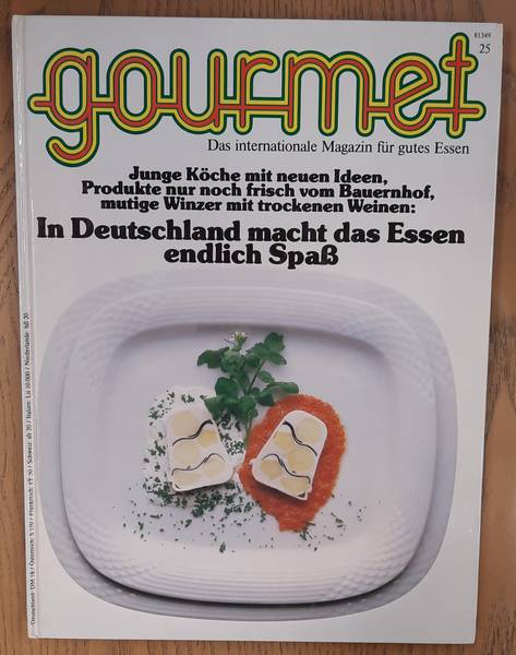 GOURMET. & EDITION WILLSBERGER. Gourmet. Das internationale Magazin für gutes Essen. Nr. 25 - 1982