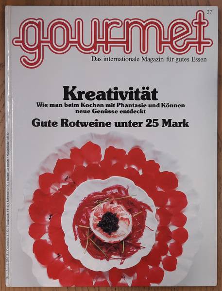 GOURMET. & EDITION WILLSBERGER. Gourmet. Das internationale Magazin für gutes Essen. Nr. 27 - 1983