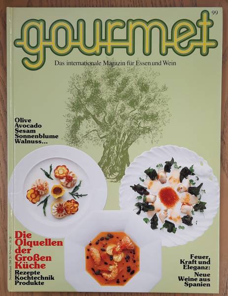 GOURMET. & EDITION WILLSBERGER. Gourmet. Das internationale Magazin für gutes Essen. Nr. 99 - 2001