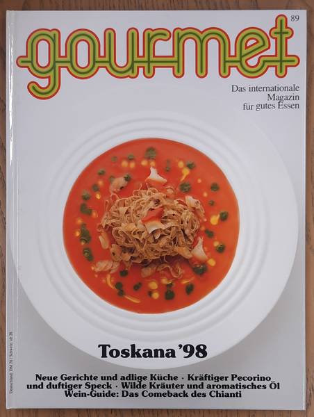GOURMET. & EDITION WILLSBERGER. Gourmet. Das internationale Magazin für gutes Essen. Nr. 89 - 1998