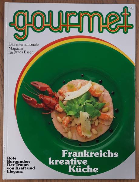 GOURMET. & EDITION WILLSBERGER. Gourmet. Das internationale Magazin für gutes Essen. Nr. 90 - 1998/1999