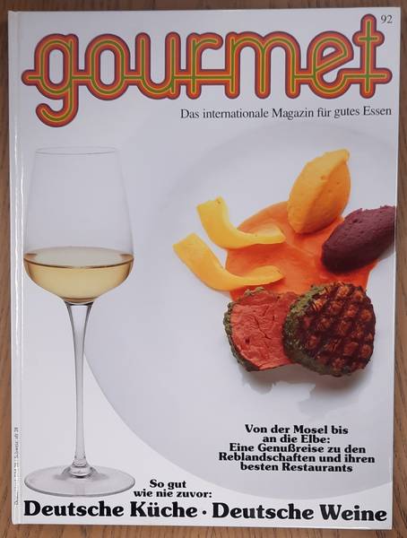 GOURMET. & EDITION WILLSBERGER. Gourmet. Das internationale Magazin für gutes Essen. Nr. 92 - 1999