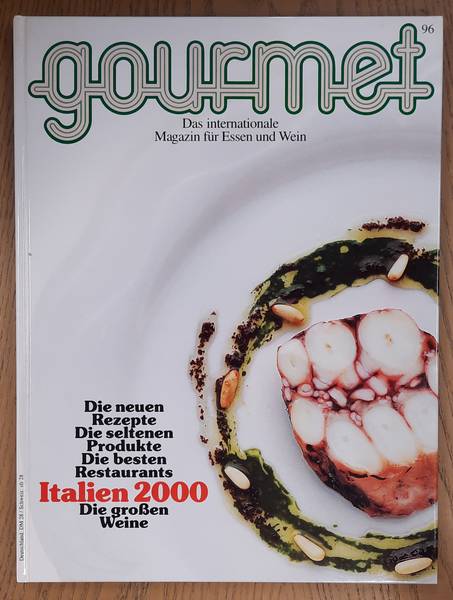 GOURMET. & EDITION WILLSBERGER. Gourmet. Das internationale Magazin für gutes Essen. Nr. 96 - 2000