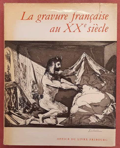 PASSERON, ROGER. La gravure française au XXe siècle.